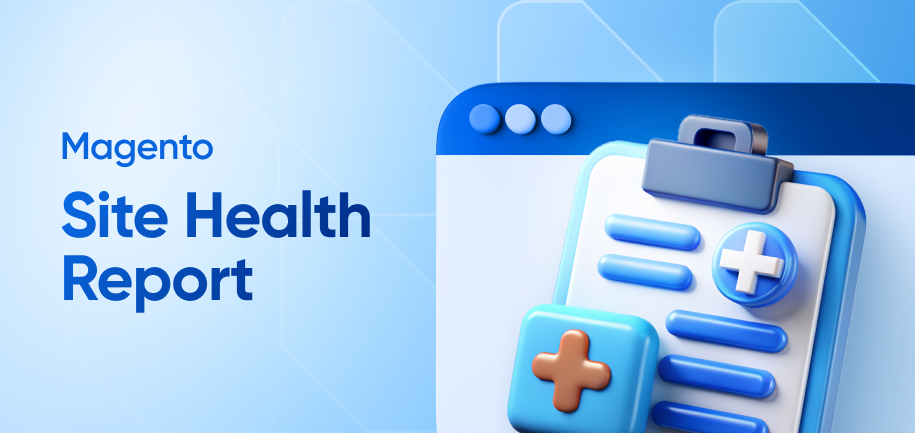 2026 Magento Health Report: Performance, Speed & SEO