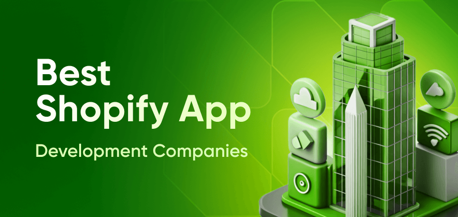 Top Shopify App Developers: Leading Choices for Your Business