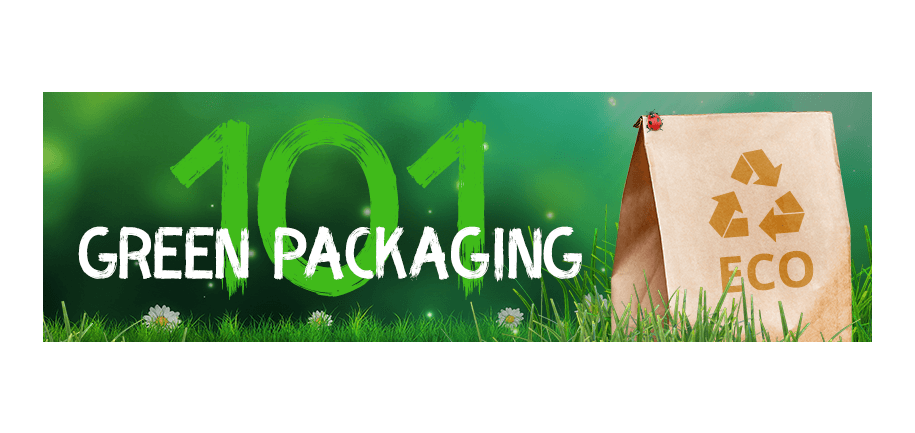 Green Packaging 101: How to Make Your E-commerce Business Eco Friendly