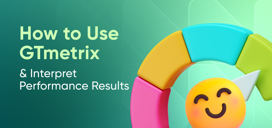 GTmetrix Guide: How to Analyze and Improve Website Performance