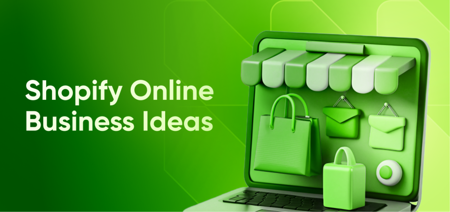 Shopify Online Business Ideas