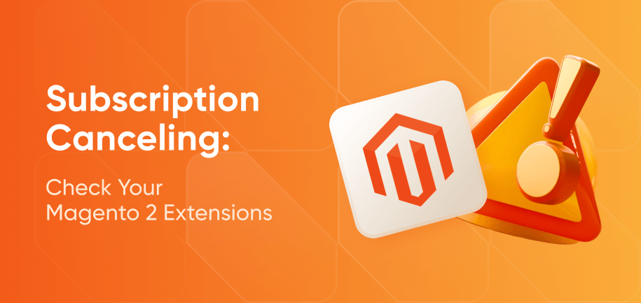Magento 2 Subscription Cancellation