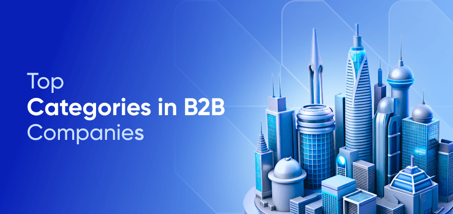 5 Key Categories of B2B Companies