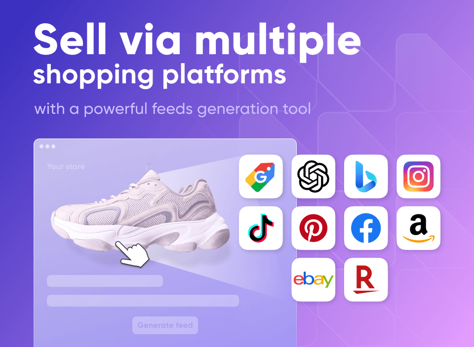 promote your products on the most popular shopping platforms